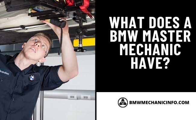 What does a BMW Master Mechanic have