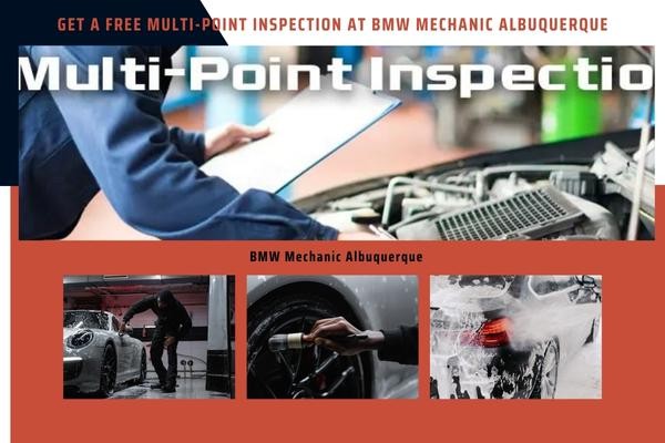 Get a free multi-point inspection at BMW mechanic Albuquerque