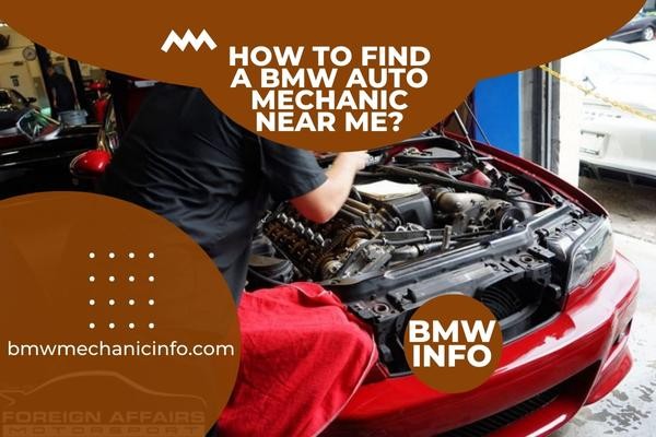 How to Find a BMW Auto Mechanic Near Me