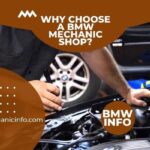 Why Choose a BMW Mechanic Shop