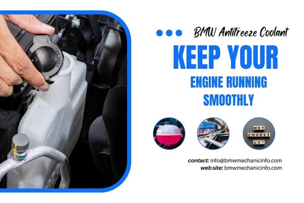 BMW Antifreeze Coolant Keep Your Engine Running Smoothly