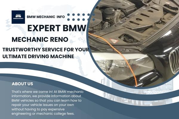 Expert BMW Mechanic Reno Trustworthy Service for Your Ultimate Driving Machine