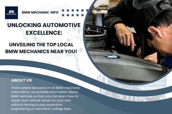 Unveiling the Top Local BMW Mechanics Near You