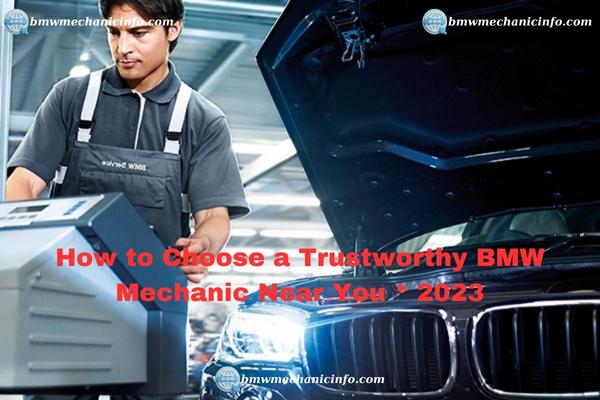 How to Choose a Trustworthy BMW Mechanic